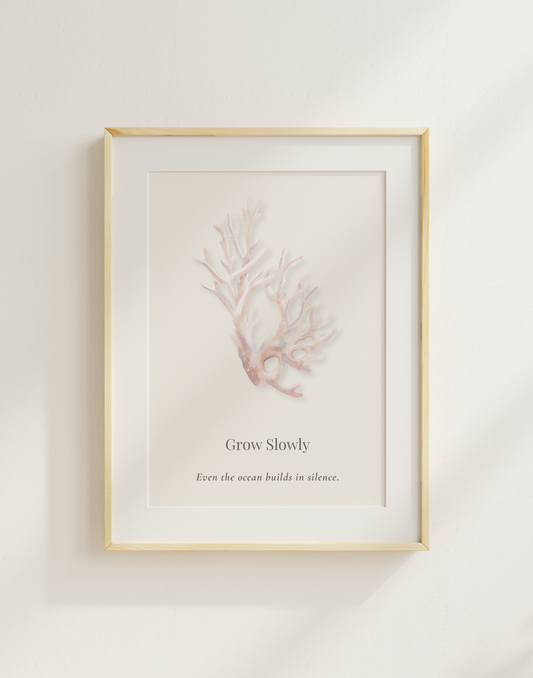 Grow Slowly | Coastal Minimalist Wall Art